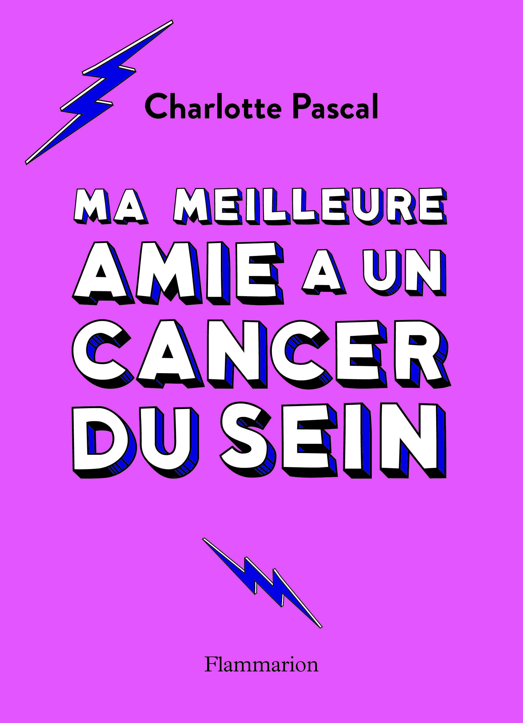 Ma mailleure amie a un cancer du sein