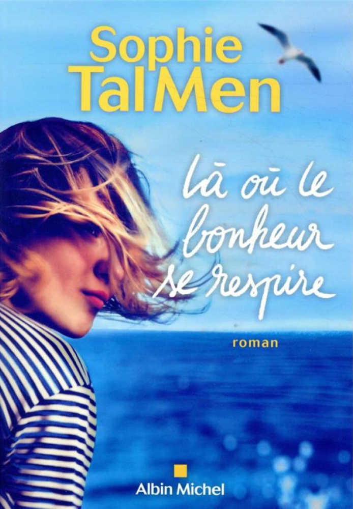 la-ou-le-bonheur-se-respire-sophie-tal-men-livre