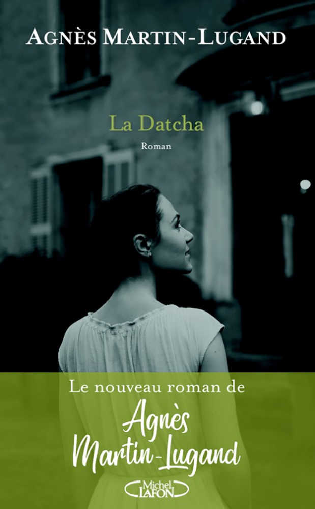 le-datcha-agnes-martin-lugand